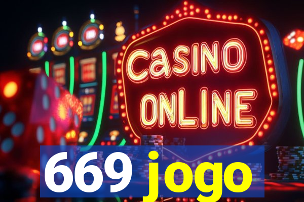 669 jogo